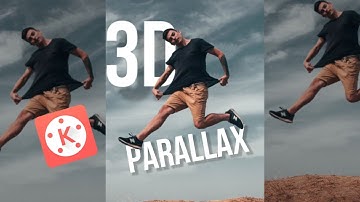 Awesome 3D Parallax Effect in KineMaster