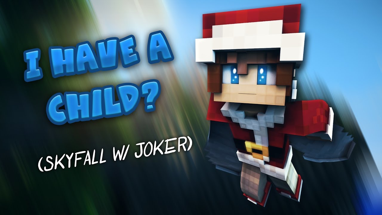 I HAVE A CHILD? | Skyfall w/ Joker