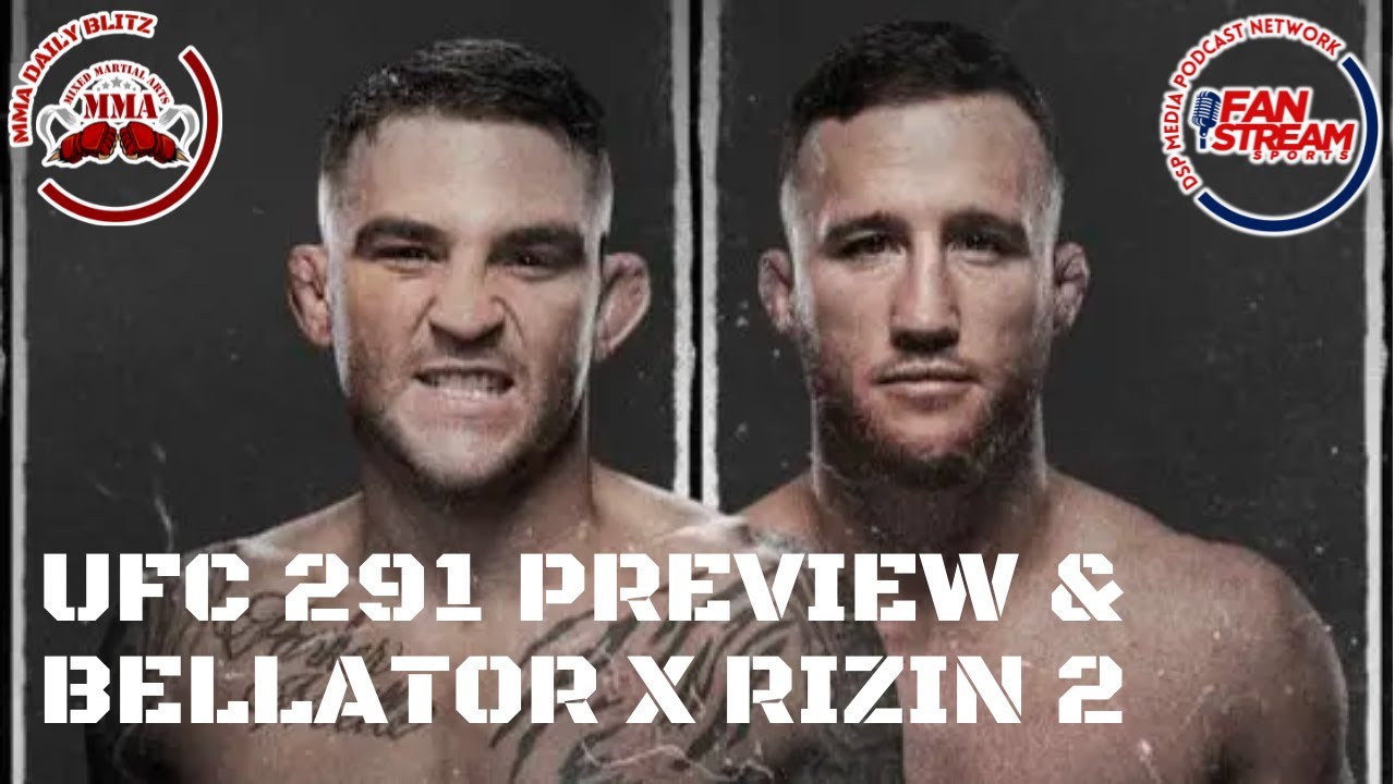 UFC 291 Preview Bellator x Rizin 2