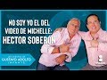 ¡Héctor Soberón aclara lo que pasó con Michelle Vieth!