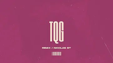 TQG ( REMIX ) NICOLÁS ST, JONA MIX 🔥 KAROL G, SHAKIRA