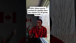 #bills #work #funny #realtalk #overtime #lifeincanada #halifax #novascotia #canada