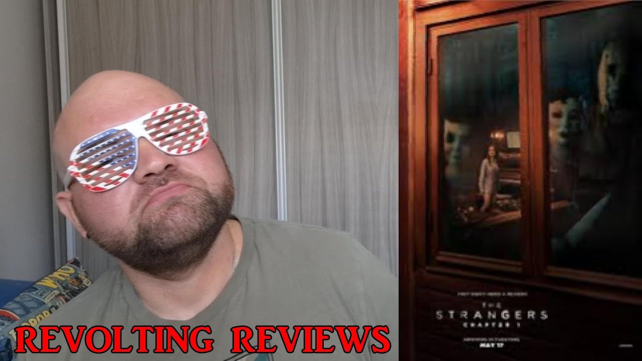 Revolting Reviews: The Strangers Chapter 1 (2024) - YouTube