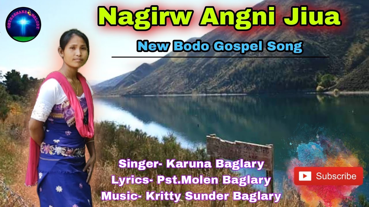 Nagirw Angni Jiua   New Bodo Gospel Song  Karuna Baglary 