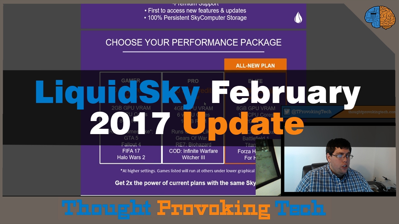 LiquidSky February 2017 Update