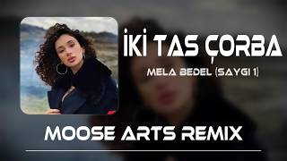 İki Tas Çorba (Remix) Mela Bedel - Mustafa Sandal Saygı1 Konseri