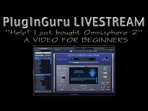 Nov 27, 2017 - Help! I just bought Omnisphere 2! Beginner Help Video