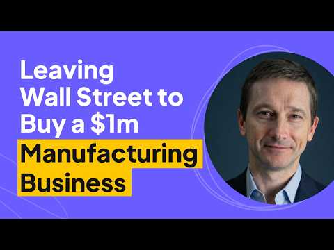 Leaving Wall Street to Buy a $1m Manufacturing Business | Brian Anderson Interview Episode cover