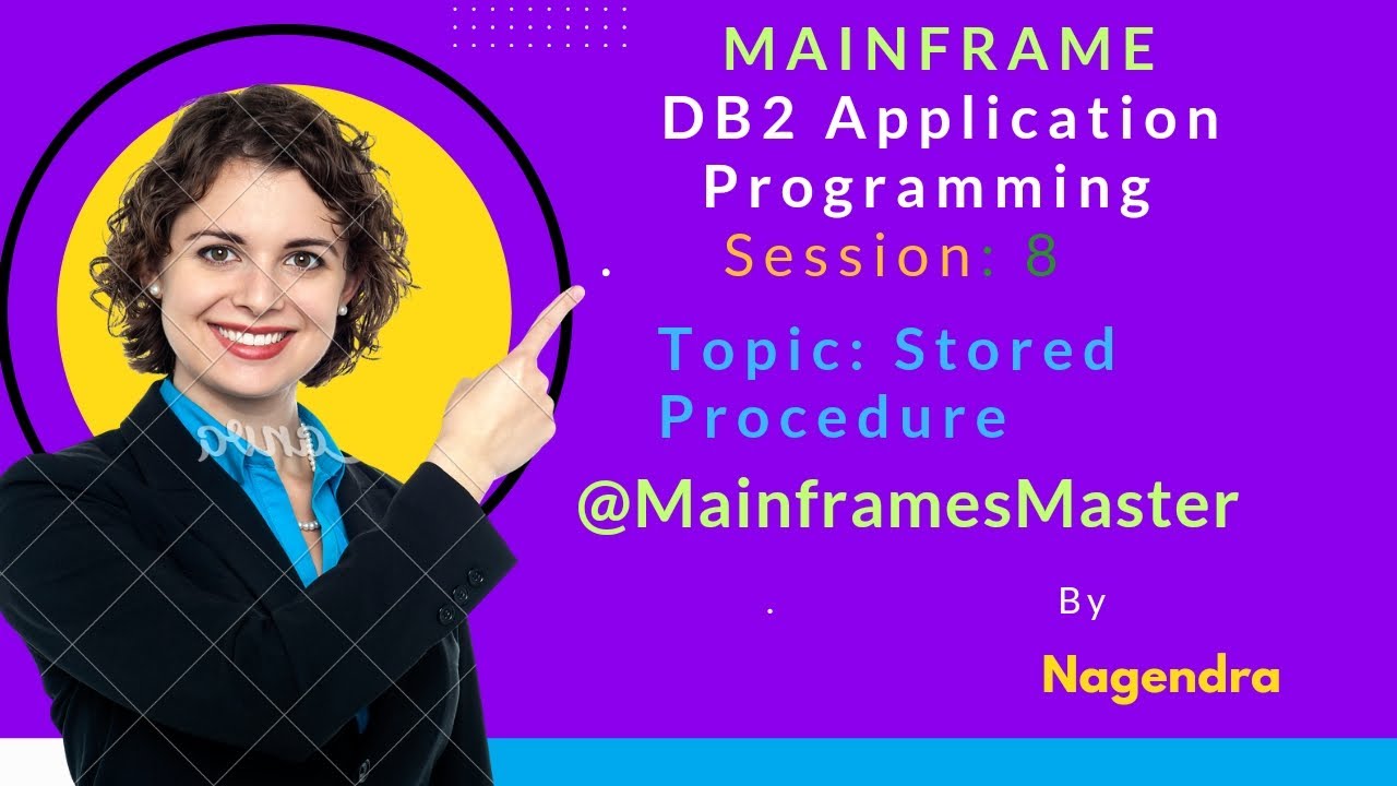 Mainframe DB2 session 8: Stored Procedure - YouTube