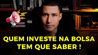 ATENÇÃO: Se você investe na Bolsa de Valores, tem que saber isso!