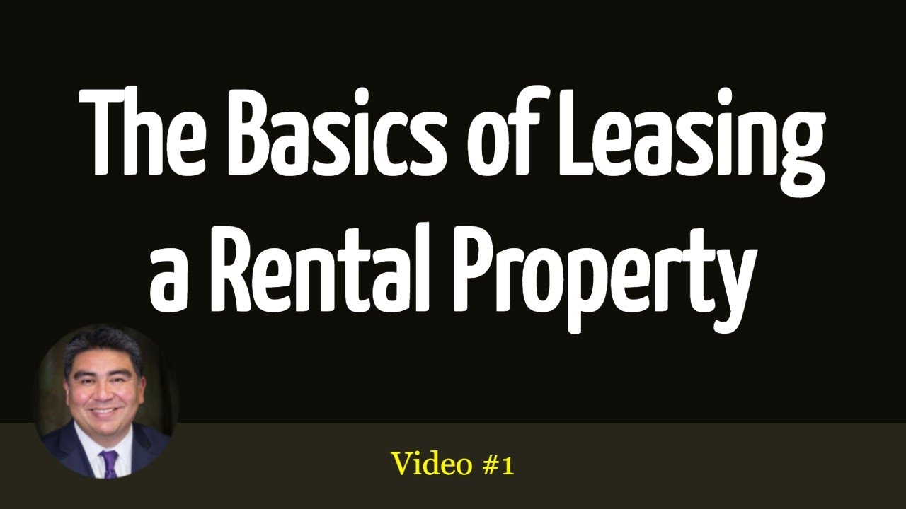 The Basics of Leasing a Rental Property #Landlord - YouTube