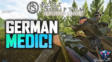 GERMAN COMBAT MEDIC! | Post Scriptum Gameplay