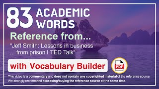 83 Academic Words Ref from "Jeff Smith: Lessons in business ... from prison | TED Talk"