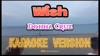 Wish - Donna Cruz ( English tagalog, Karaoke Version )