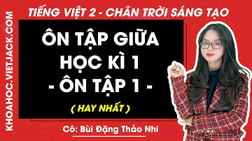 Ôn tập giữa học kì 1 - trang 74, 75 | Tiếng Việt lớp 2 Chân trời sáng tạo (HAY NHẤT)