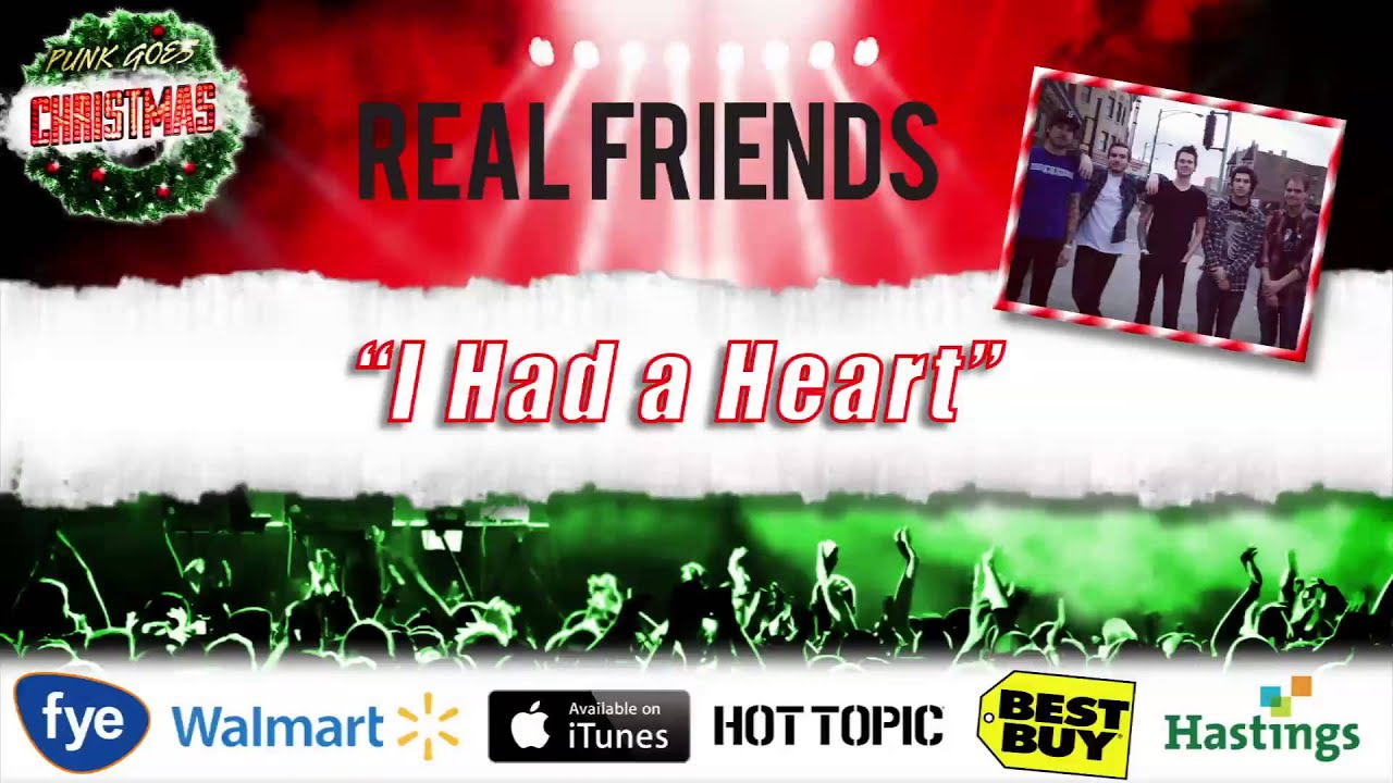 Real Friends - I Had A Heart (Punk Goes Christmas)