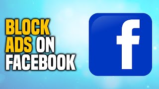 How To Block Ads On Facebook (SIMPLE!)