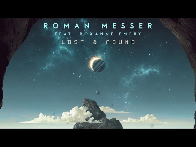 Roman Messer feat. Roxanne Emery - Lost & Found class=