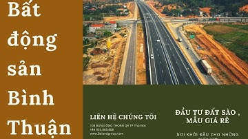 MUA ĐẤT BÌNH THUẬN ĐÓN CAO TỐC PHAN THIẾT #nguyễntăngrin #batdongsan #bdsthuan#caotocphanthiet