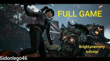 Bright memory infinite : FULL GAME wolkthrough (android)