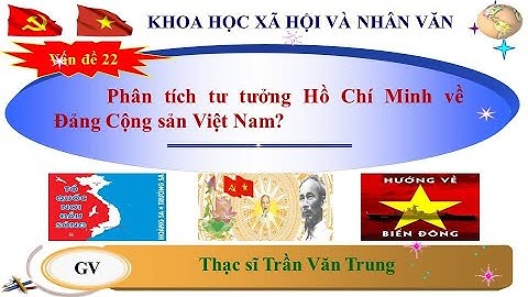 Phân tích tư tưởng hồ chí minh về đảng cộng sản