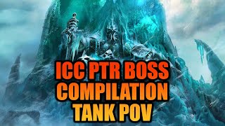 PTR ICC Boss Compilation Tank POV | WOTLK Classic