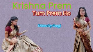 || TUM PREM HO || FEMALE VERSION || RADHA KRISHNA ❤️❤️|| DANCE COVER BY GARGI