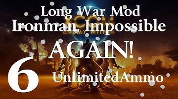 XCOM: Not So Long War Ironman Impossible Part 6 - Slapstick
