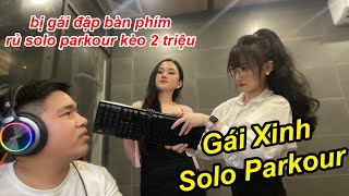 Đang Chơi Nét Thì Bị Gái Xinh Đập Bàn Phím Gạ Solo Parkour Kèo 2 Triệu Tq97