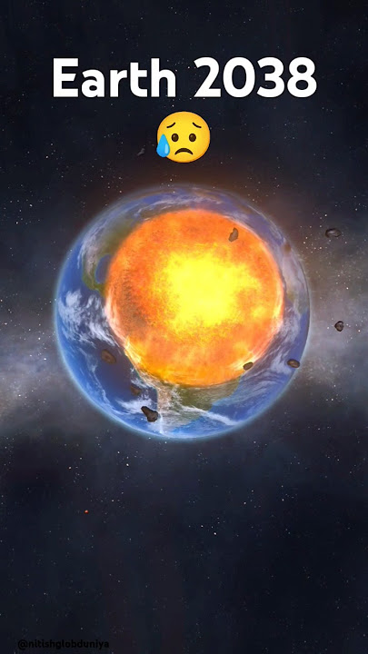 earth destroy in future (2038) #shorts#video#solar