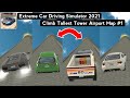 Extreme Car Driving Simulator New Update 2021 Climb Tallest Tower Airport Map - Android Gameplay