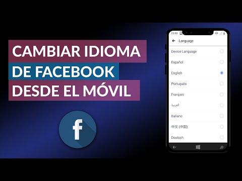 Cómo Puedo Cambiar el Idioma de mi Facebook de Ingles a Español desde el Móvil