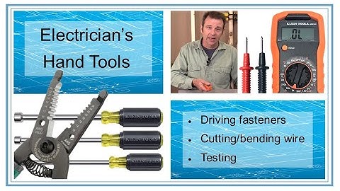 Basic Electrical Hand Tools - Introduction to Electrical Wiring -  Trades Training Video
