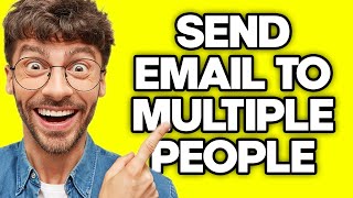 How To Send Email To Multiple People On Gmail (2023)