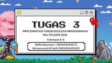 Tugas 3: Impelementasi Fungsi Boolean menggunakan Multiplexer 2025