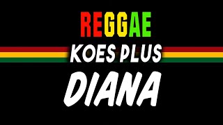 Reggae ska Diana | SEMBARANIA