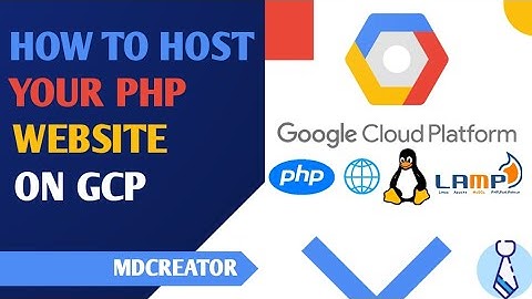 How to host your #PHP website on #GCP | Deploy #lampstack on #gcp | #web #hosting on #gcp
