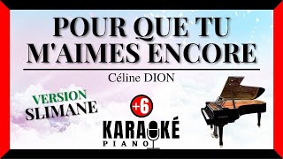 Pour que tu m'aimes encore - Céline DION (Karaoké Piano - Higher Key) ♪ Version SLIMANE ♪ Resimi