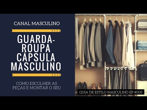 Vídeo: Como Criar Um Guarda-roupa Elegante E Sustentável Para Homens