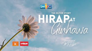 Dear iFM | HIRAP AT GINHAWA - The Oliver Story