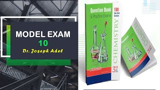 Chemistry Moasser Model Exams - (Model 10) - حل نماذج الأمتحانات الشاملة و حصص مصر كيميا 2021