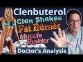 Clenbuterol - Fat Burning Drug - Doctor's Analysis of Side Effects & Properties