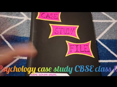 case study of psychology class 12
