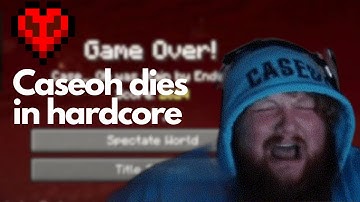 Caseoh Dies in Hardcore Minecraft (Full Video)