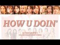 TWICE 트와이스 - How U Doin&#39; - Coded Lyric Video