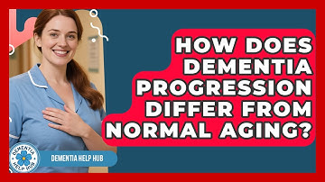 How Does Dementia Progression Differ From Normal Aging? | Test