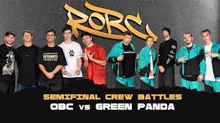 OBC vs Green Panda ➲ Semifinal Crew ROBC 2023