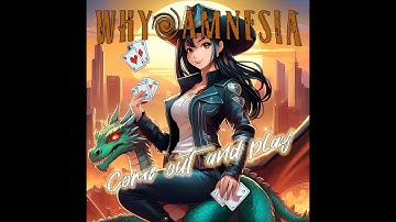 Come Out And Play -WHY AMNESIA official video