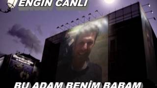 ENGİN CANLI & OSMAN BOZTEPE  BU ADAM BENİM BABAM Resimi