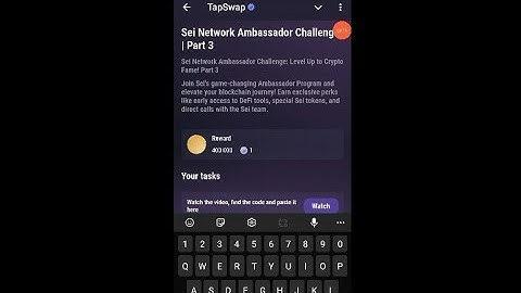 Sei Network Ambassador Challeng | Part 3 | Tapswap code Today | 13 November Tapswap code |